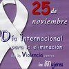 Los actos del Día Internacional por la Eliminació n de la Violencia sobre las Mujeres