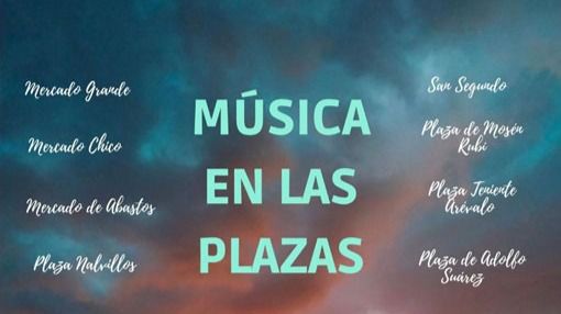 Todos los detalles del festival 'Música en las Plazas' de Ávila