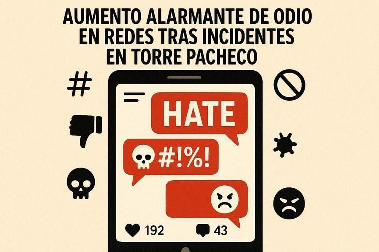 Aumento alarmante de discursos de odio en redes tras incidentes en Torre Pacheco