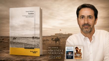 La impactante conexión personal de Tomás Bárbulo con el Sáhara Español: ¿Qué revela su nueva obra?