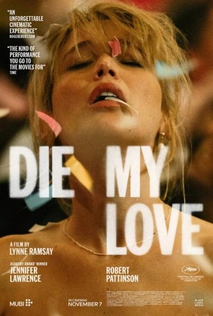 Lynne Ramsay explora la maternidad y la locura en 'Die My Love' con Jennifer Lawrence