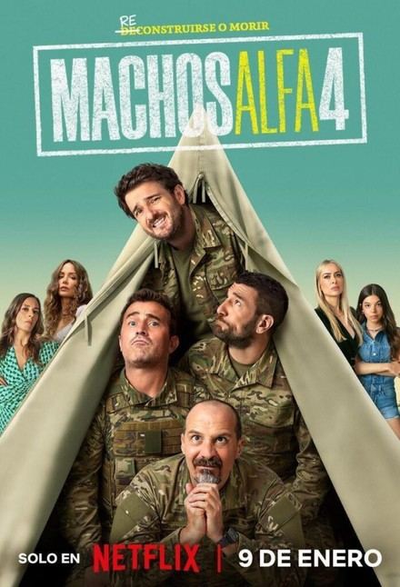 Netflix: Machos alfa (Temporada 4)