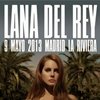 Esta semana: “ Lana del Rey ”